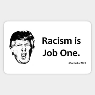 Racist-in-Chief Magnet